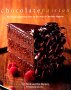 Buy 'Chocolate Passion: Recipes and Inspiration from the Kitchens of Chocolatier Magazine'
