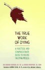 Buy 'The True Work of Dying'